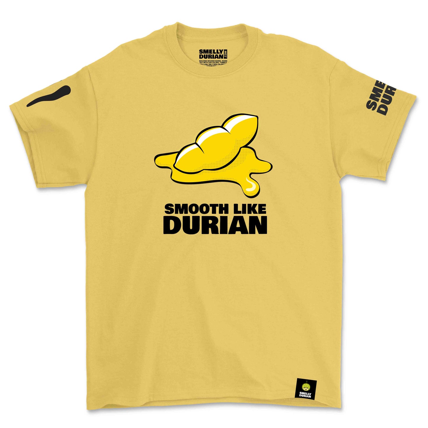 Smooth Like Durian Tee