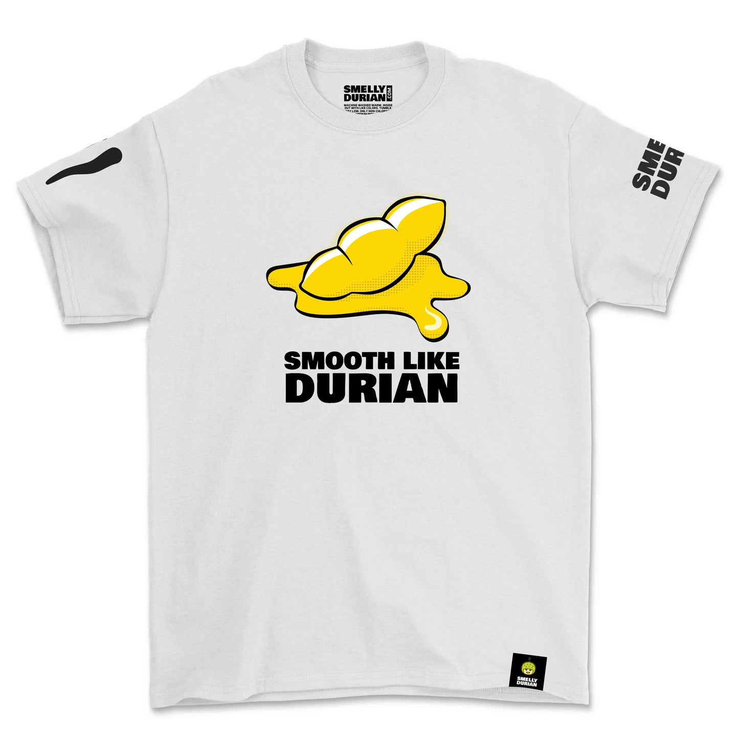 Smooth Like Durian Tee